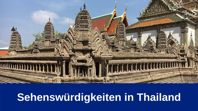 Sehenswürdigkeiten und Attraktionen in Thailand